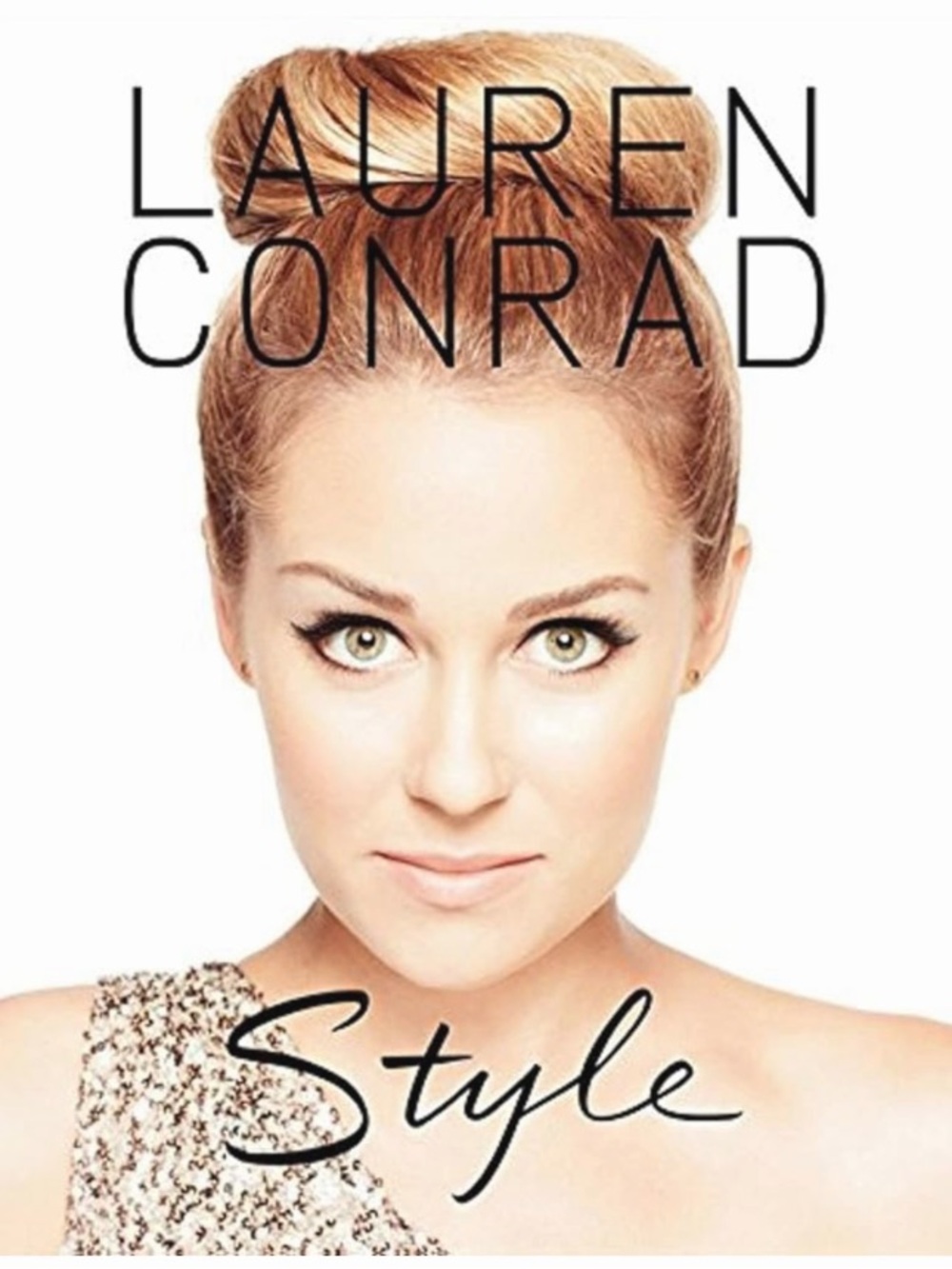 NWOT Style by Lauren Conrad (Hardcover)